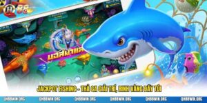 Jackpot Fishing - Thả Ga Giải Trí, Rinh Vàng Đầy Túi