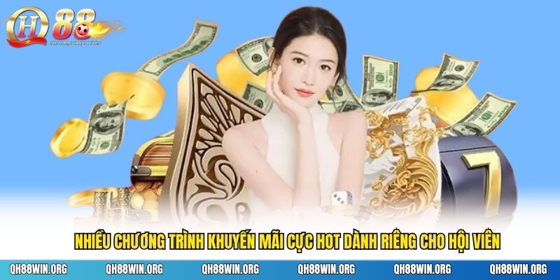 Nhiều chương trình khuyến mãi cực hot dành riêng cho hội viên