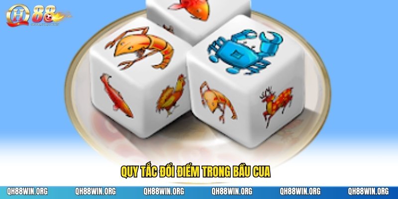 Quy tắc đổi điểm trong bầu cua